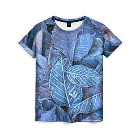 Женская футболка 3D с принтом Застывшие листья в Кировске, 100% полиэфир ( синтетическое хлопкоподобное полотно) | прямой крой, круглый вырез горловины, длина до линии бедер | иней | мороз | осень | холод
