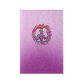 Обложка для паспорта матовая кожа с принтом Хиппи 1 в Кировске, натуральная матовая кожа | размер 19,3 х 13,7 см; прозрачные пластиковые крепления | Тематика изображения на принте: hippie | peace | пацифик | хиппи