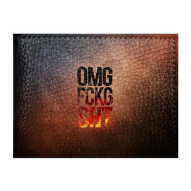 Обложка для студенческого билета с принтом OMG FCKG SHT в Кировске, натуральная кожа | Размер: 11*8 см; Печать на всей внешней стороне | fire | omg | буквы | мат | огонь