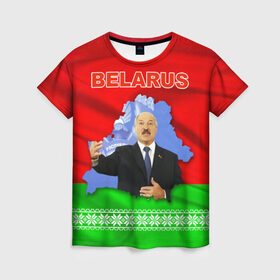Женская футболка 3D с принтом Belarus 15 в Кировске, 100% полиэфир ( синтетическое хлопкоподобное полотно) | прямой крой, круглый вырез горловины, длина до линии бедер | belarus | беларусь | лукашенко | президент