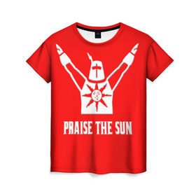 Женская футболка 3D с принтом Dark Souls 4 в Кировске, 100% полиэфир ( синтетическое хлопкоподобное полотно) | прямой крой, круглый вырез горловины, длина до линии бедер | dark souls | praise the sun | you died | дарк соулс