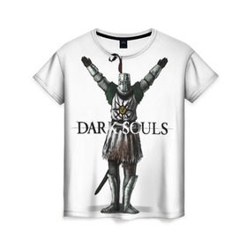 Женская футболка 3D с принтом Dark Souls 14 в Кировске, 100% полиэфир ( синтетическое хлопкоподобное полотно) | прямой крой, круглый вырез горловины, длина до линии бедер | 
