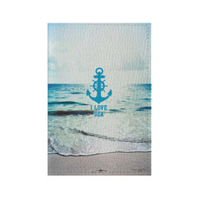 Обложка для паспорта матовая кожа с принтом I love sea в Кировске, натуральная матовая кожа | размер 19,3 х 13,7 см; прозрачные пластиковые крепления | Тематика изображения на принте: sea | вода | волны | лето | море | океан | солнце | якорь