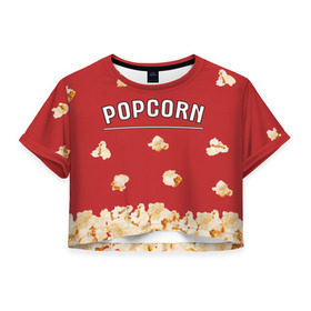 Женская футболка 3D укороченная с принтом Popcorn в Кировске, 100% полиэстер | круглая горловина, длина футболки до линии талии, рукава с отворотами | corn | pop | корн | кукуруза | поп | попкорн