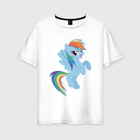 Женская футболка хлопок Oversize с принтом rainbow dash в Кировске, 100% хлопок | свободный крой, круглый ворот, спущенный рукав, длина до линии бедер
 | cute | my little pony | pony | rainbow dash