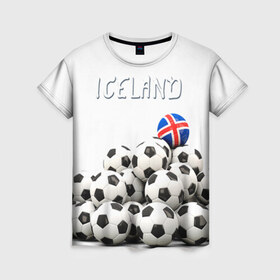 Женская футболка 3D с принтом Исландия в Кировске, 100% полиэфир ( синтетическое хлопкоподобное полотно) | прямой крой, круглый вырез горловины, длина до линии бедер | Тематика изображения на принте: euro 2016