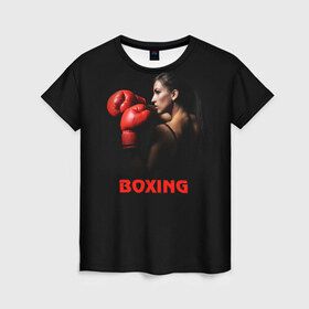Женская футболка 3D с принтом BOXING в Кировске, 100% полиэфир ( синтетическое хлопкоподобное полотно) | прямой крой, круглый вырез горловины, длина до линии бедер | бокс. box | боксёр | боксёрские перчатки | единоборства | спорт