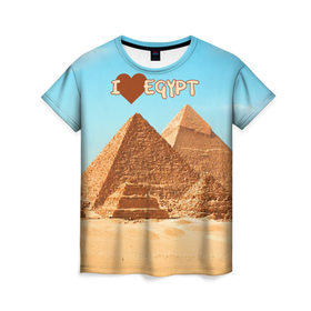 Женская футболка 3D с принтом Egypt в Кировске, 100% полиэфир ( синтетическое хлопкоподобное полотно) | прямой крой, круглый вырез горловины, длина до линии бедер | египет | заграница | отдых | отпуск | пирамиды | турист