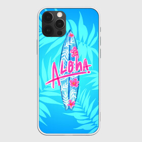 Чехол для iPhone 12 Pro с принтом Aloha в Кировске, силикон | область печати: задняя сторона чехла, без боковых панелей | Тематика изображения на принте: sea | гавайи | жара | калифорния | лето | любовь | море | океан | отдых | пальмы | пляж | серфинг | солнце