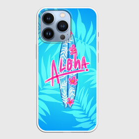 Чехол для iPhone 13 Pro с принтом Aloha в Кировске,  |  | Тематика изображения на принте: sea | гавайи | жара | калифорния | лето | любовь | море | океан | отдых | пальмы | пляж | серфинг | солнце