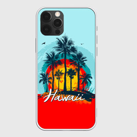 Чехол для iPhone 12 Pro Max с принтом HAWAII 6 в Кировске, Силикон |  | Тематика изображения на принте: hawaii | гаваи | лето | океан | отдых | пальмы | пляж | серф