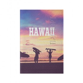 Обложка для паспорта матовая кожа с принтом HAWAII 3 в Кировске, натуральная матовая кожа | размер 19,3 х 13,7 см; прозрачные пластиковые крепления | Тематика изображения на принте: hawaii | гаваи | лето | океан | отдых | пальмы | пляж | серф