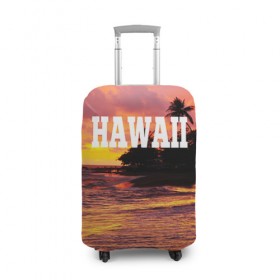 Чехол для чемодана 3D с принтом HAWAII 2 в Кировске, 86% полиэфир, 14% спандекс | двустороннее нанесение принта, прорези для ручек и колес | hawaii | гаваи | лето | океан | отдых | пальмы | пляж | серф