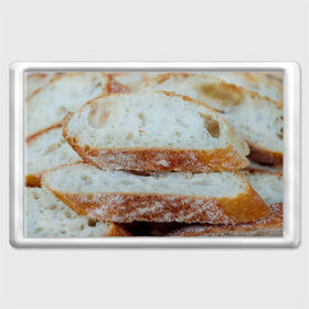 Магнит 45*70 с принтом Хлеб в Кировске, Пластик | Размер: 78*52 мм; Размер печати: 70*45 | батон | булка | булочка | выпечка | еда | кулинария | кусочек | мука | хлеб