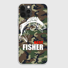 Чехол для iPhone 12 Pro Max с принтом Лучший рыбак в Кировске, Силикон |  | Тематика изображения на принте: best fisherman | camouflage | fish | fishing | камуфляж | лучший рыбак | рыба | рыбалка