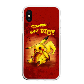 Чехол для iPhone XS Max матовый с принтом Pikachu must die! в Кировске, Силикон | Область печати: задняя сторона чехла, без боковых панелей | pokemon go