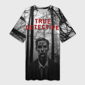 Платье-футболка 3D с принтом True Detective в Кировске,  |  | детектив | настоящий детектив | раст | сериал