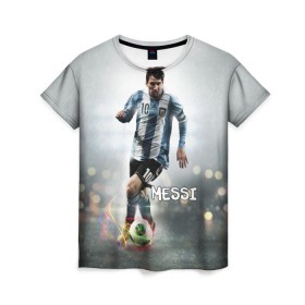 Женская футболка 3D с принтом Leo Messi в Кировске, 100% полиэфир ( синтетическое хлопкоподобное полотно) | прямой крой, круглый вырез горловины, длина до линии бедер | barselona | messi | аргентина | барселона | месси | мяч | футбол