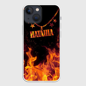 Чехол для iPhone 13 mini с принтом Наташа в Кировске,  |  | Тематика изображения на принте: black background | chain | fire | name | natasha | stars | звезды | имя | наташа | огонь | цепь | черный фон