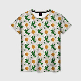 Женская футболка 3D с принтом Ромашки в Кировске, 100% полиэфир ( синтетическое хлопкоподобное полотно) | прямой крой, круглый вырез горловины, длина до линии бедер | лето | природа | цветы