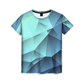 Женская футболка 3D с принтом Polygon blue в Кировске, 100% полиэфир ( синтетическое хлопкоподобное полотно) | прямой крой, круглый вырез горловины, длина до линии бедер | полигон | текстура