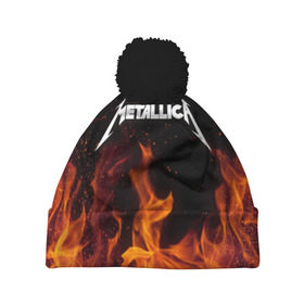 Шапка 3D c помпоном с принтом Metallica fire в Кировске, 100% полиэстер | универсальный размер, печать по всей поверхности изделия | металлика