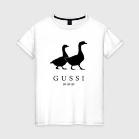 Женская футболка хлопок с принтом GUSSI в Кировске, 100% хлопок | прямой крой, круглый вырез горловины, длина до линии бедер, слегка спущенное плечо | gucci | gussi | антибренд | бренд | гуси | гучи | пародии