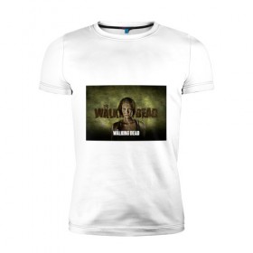 Мужская футболка премиум с принтом Walking Dead в Кировске, 92% хлопок, 8% лайкра | приталенный силуэт, круглый вырез ворота, длина до линии бедра, короткий рукав | ходячие мертвецы