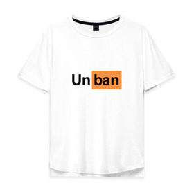 Мужская футболка хлопок Oversize с принтом Unban Pornhub в Кировске, 100% хлопок | свободный крой, круглый ворот, “спинка” длиннее передней части | Тематика изображения на принте: 