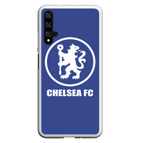 Чехол для Honor 20 с принтом Chelsea FC в Кировске, Силикон | Область печати: задняя сторона чехла, без боковых панелей | chelsea | англия | премьер лига | фанат | футбол | футболист | челси