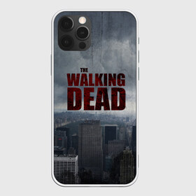 Чехол для iPhone 12 Pro Max с принтом The Walking Dead в Кировске, Силикон |  | the walking dead | америка | апокалипсис | глен | дерил | зомби | карл | кровь | рик | сша | ходячие мертвецы