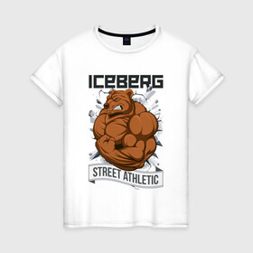 Женская футболка хлопок с принтом Bear | Iceberg в Кировске, 100% хлопок | прямой крой, круглый вырез горловины, длина до линии бедер, слегка спущенное плечо | animals | iceberg | icebergstyle | youtube