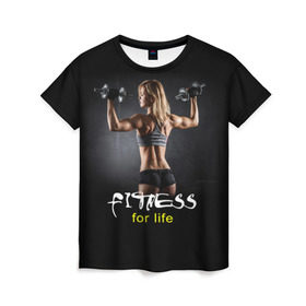Женская футболка 3D с принтом Fitness for life в Кировске, 100% полиэфир ( синтетическое хлопкоподобное полотно) | прямой крой, круглый вырез горловины, длина до линии бедер | fitness. гантели | девушка | прикольные картинки | спорт | тело | экстрим