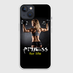 Чехол для iPhone 13 с принтом Fitness for life в Кировске,  |  | fitness. гантели | девушка | прикольные картинки | спорт | тело | экстрим