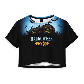 Женская футболка 3D укороченная с принтом Halloween smile в Кировске, 100% полиэстер | круглая горловина, длина футболки до линии талии, рукава с отворотами | 