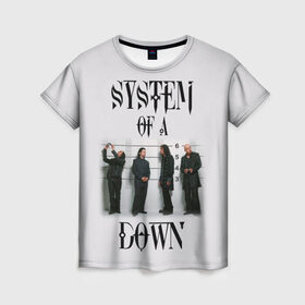 Женская футболка 3D с принтом System of a Down в Кировске, 100% полиэфир ( синтетическое хлопкоподобное полотно) | прямой крой, круглый вырез горловины, длина до линии бедер | 
