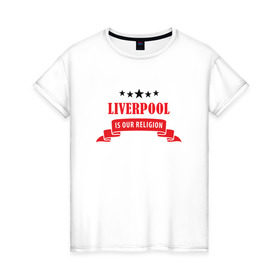 Женская футболка хлопок с принтом Liverpool в Кировске, 100% хлопок | прямой крой, круглый вырез горловины, длина до линии бедер, слегка спущенное плечо | ливерпуль
