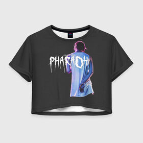 Женская футболка 3D укороченная с принтом PHARAOH / COLDSIEMENS в Кировске, 100% полиэстер | круглая горловина, длина футболки до линии талии, рукава с отворотами | dead dynasty | pharaoh | techno