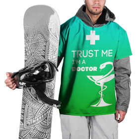 Накидка на куртку 3D с принтом Trust me, i`m a doctor в Кировске, 100% полиэстер |  | врач | врачи | доктор | профессии | профессия | работа | хирург