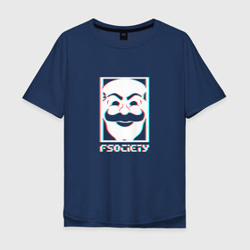 Мужская футболка хлопок Oversize с принтом F society в Кировске, 100% хлопок | свободный крой, круглый ворот, “спинка” длиннее передней части | fsociety | mister | mr | robot | society | мистер | робот
