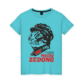 Женская футболка хлопок с принтом Meow Zedong Revolution forever в Кировске, 100% хлопок | прямой крой, круглый вырез горловины, длина до линии бедер, слегка спущенное плечо | кот революция