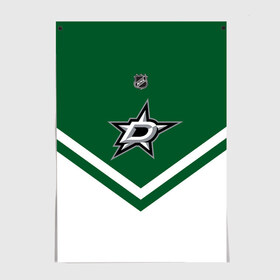 Постер с принтом Dallas Stars в Кировске, 100% бумага
 | бумага, плотность 150 мг. Матовая, но за счет высокого коэффициента гладкости имеет небольшой блеск и дает на свету блики, но в отличии от глянцевой бумаги не покрыта лаком | america | canada | hockey | nhl | usa | америка | даллас | канада | лед | нхл | старз | сша | хоккей