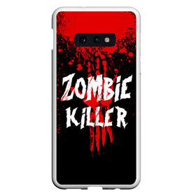 Чехол для Samsung S10E с принтом Zombie Killer в Кировске, Силикон | Область печати: задняя сторона чехла, без боковых панелей | blood | dark | killer | monster | zombie | зомби | кровь | монстр | нечисть