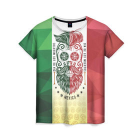 Женская футболка 3D с принтом Мексика в Кировске, 100% полиэфир ( синтетическое хлопкоподобное полотно) | прямой крой, круглый вырез горловины, длина до линии бедер | мексика | флаг | череп