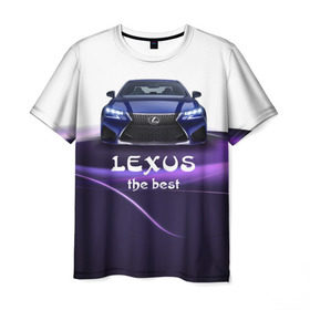Мужская футболка 3D с принтом Lexus the best в Кировске, 100% полиэфир | прямой крой, круглый вырез горловины, длина до линии бедер | Тематика изображения на принте: lexus | авто | автомобиль | водитель | лексус | машина | тачка
