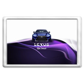 Магнит 45*70 с принтом Lexus the best в Кировске, Пластик | Размер: 78*52 мм; Размер печати: 70*45 | lexus | авто | автомобиль | водитель | лексус | машина | тачка