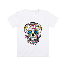 Детская футболка хлопок с принтом День Мертвых в Кировске, 100% хлопок | круглый вырез горловины, полуприлегающий силуэт, длина до линии бедер | день мертвых | мексика | туризм | череп