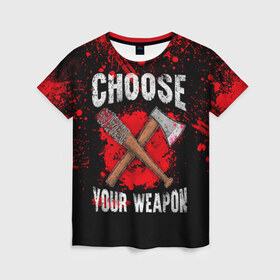 Женская футболка 3D с принтом Choose Your Weapon в Кировске, 100% полиэфир ( синтетическое хлопкоподобное полотно) | прямой крой, круглый вырез горловины, длина до линии бедер | carl | rick | walking dead | zombie | бита | граймс | зомби | карл | рик | топор | ходячие мертвецы