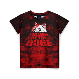 Детская футболка 3D с принтом Dawn of the Doge в Кировске, 100% гипоаллергенный полиэфир | прямой крой, круглый вырез горловины, длина до линии бедер, чуть спущенное плечо, ткань немного тянется | dog | doge | walking dead | zombie | додж | зомби | мем | собака | ходячие мертвецы