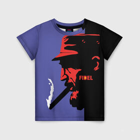 Детская футболка 3D с принтом Fidel в Кировске, 100% гипоаллергенный полиэфир | прямой крой, круглый вырез горловины, длина до линии бедер, чуть спущенное плечо, ткань немного тянется | castro | che | fidel | guevara | гевара | кастро | фидель | че